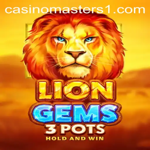 Discover the Exciting World of LionGems3pots: A New Twist in Gaming